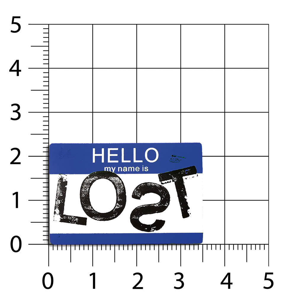 Hello my name is LOST sticker. A blue and white nametag sticker stamped with the name LOST with a backwards S. A sizing chart indicates that this rectangular sticker is 3 and a half by 2 and a quarter inches big.