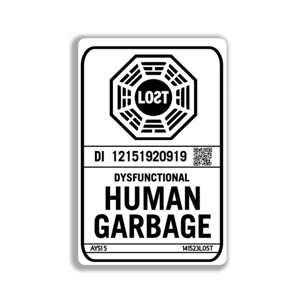The Human Garbage thermal sticker by LOST. Black and white design featuring a the lost octagon logo with dysfunctional human garbage written in black text below it.